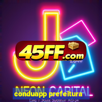 conduapp prefeitura